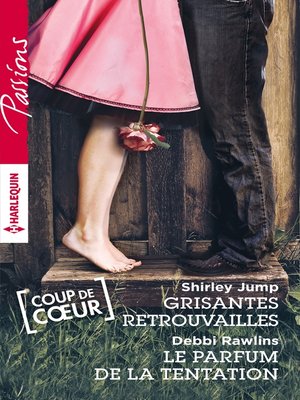 cover image of Grisantes retrouvailles--Le parfum de la tentation